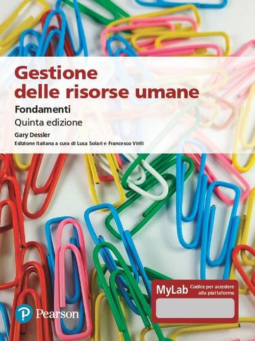 Gestione Delle Risorse Umane Fondamenti Ediz Mylab Con E text