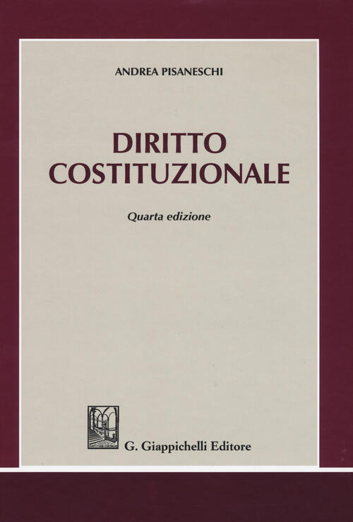 Diritto Costituzionale - Andrea Pisaneschi Libro - Libraccio.it