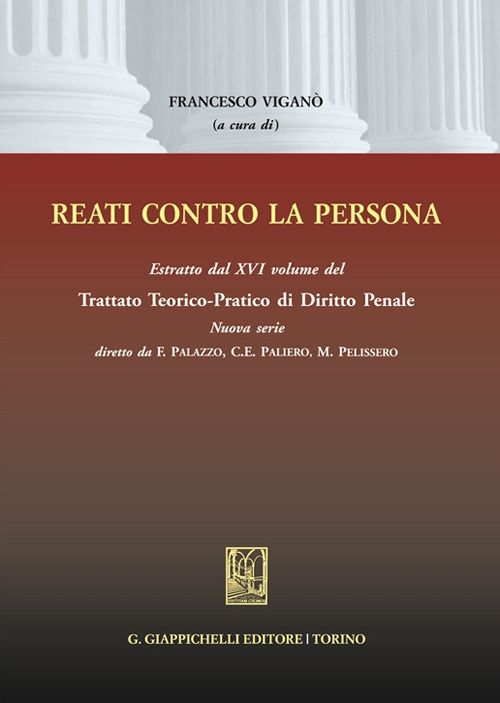 Image of Reati contro la persona. Estratto dal XVI volume del Trattato teo...