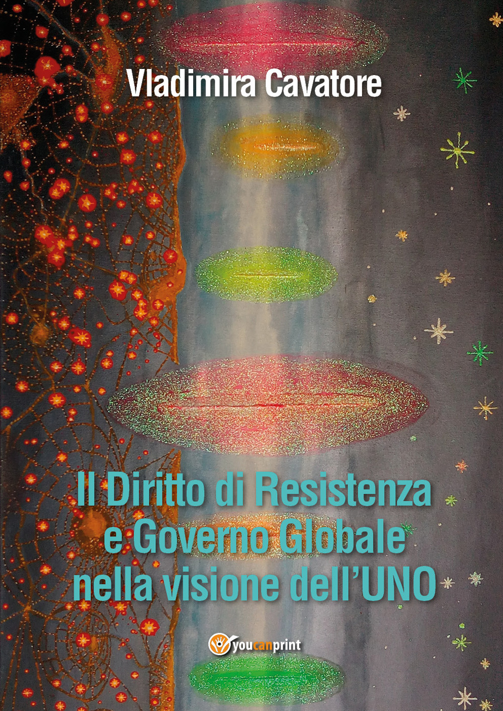 diritto_resistenza_governo_globale_visione_youcanprint