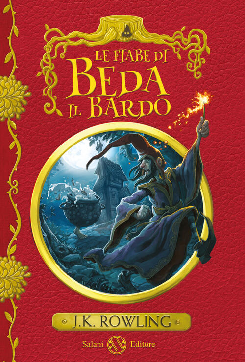 Le fiabe di Beda il Bardo J. K. Rowling Libro Libraccio.it Le fiabe di Beda il Bardo J. K. Rowling Libro Libraccio.it
