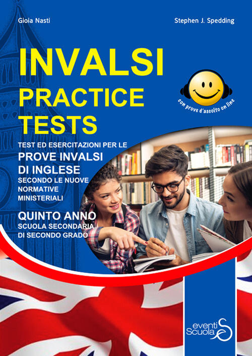 Invalsi Practice Tests Test Ed Esercitazioni Per Le Prove Invalsi Di Inglese Secondo Le Nuove Normative