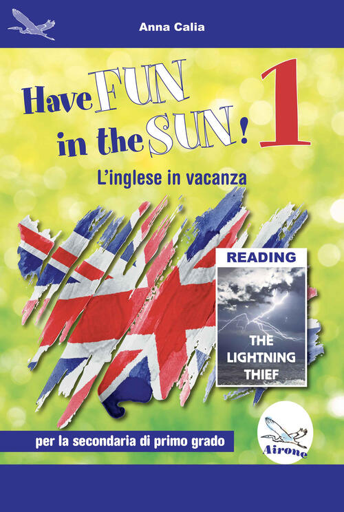 Have fun in the sun! L'inglese in vacanza. Ediz. per la scuola. Con CD