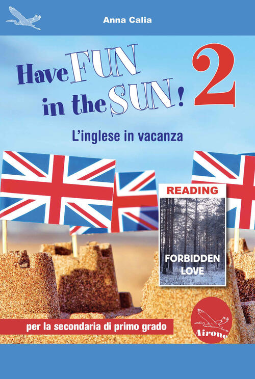 Have fun in the sun! L'inglese in vacanza. Ediz. per la scuola. Con CD