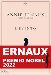 L' evento  - Annie Ernaux Libro - Libraccio.it